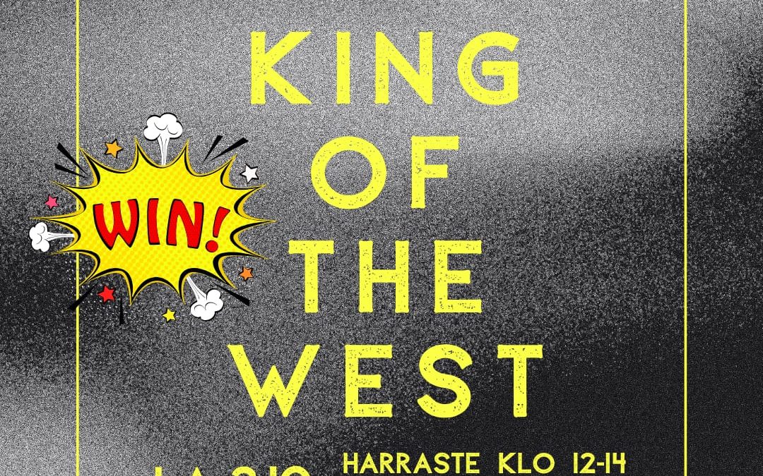 King of the West La 2.10!